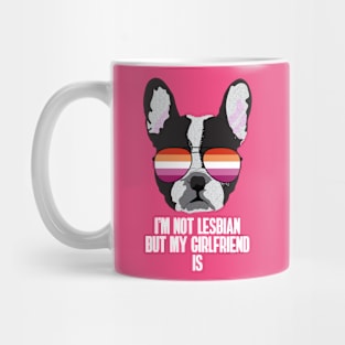 Funny Lesbian I'M NOT LESBIAN BUT MY GIRLFRIEND IS - Boston Terrier Dog Lesbian Pride Flag Mug